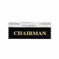 Chairman Black Award Ribbon w/ Gold Foil Imprint (4"x1 5/8")
